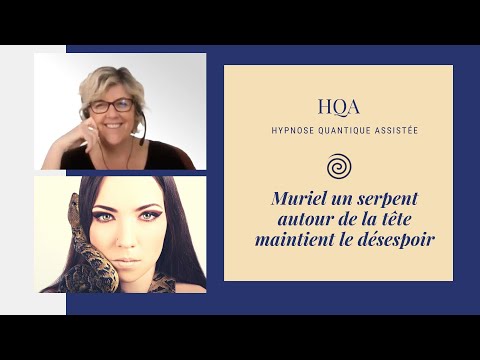 60 - Muriel un serpent autour du cou maintient le désespoir #hypnoseregressive #Nadiadidierlaurent